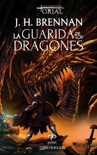 LA BÚSQUEDA DEL GRIAL 2 - LA GUARIDA DE LOS DRAGONES