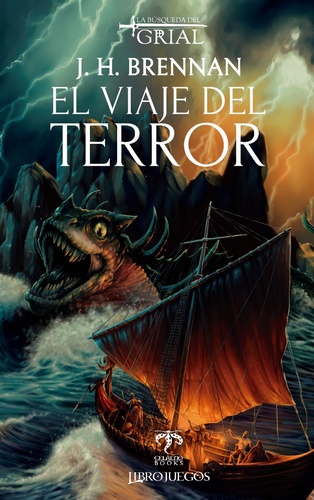 LA BÚSQUEDA DEL GRIAL 4 - EL VIAJE DEL TERROR