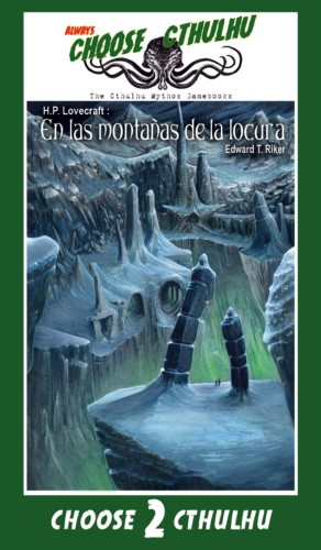 CHOOSE CTHULHU: 2 EN LAS MONTAÑAS DE LA LOCURA RÚSTICA